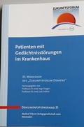 Cover: Patienten mit Ged&auml;chtnisst&ouml;rungen im Krankenhaus - Band 31 - MedTriX