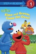 Cover: Elmo and Grover, Come on Over! - Random House USA Inc
