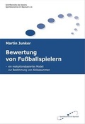 Cover: Bewertung von Fussballspielern - Sport&ouml;konomie Uni Bayreuth
