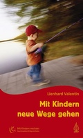 Cover: Mit Kindern neue Wege gehen - Arbor