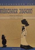 Cover: Zeichnungen zur M&uuml;nchner "Jugend" - Stadt Regensburg