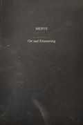 Cover: MERVE - Ort und Erinnerung - Stadt Regensburg