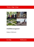 Cover: Mobilit&auml;tsmanagement - ksv-verlag Thomas J. Mager