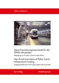 Cover: Neue Finanzierungsinstrumente f&uuml;r die &Ouml;PNV-Infrastruktur - ksv-verlag Thomas J. Mager