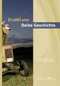 Cover: Erz&auml;hl uns Deine Geschichte - Attenkofer'sche Buch- u. Kunstdruckerei