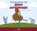Cover: Schnurrbert bekommt einen B&auml;ren aufgebunden - Kinderbuchverlag Wolff