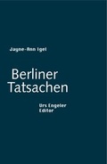 Cover: Berliner Tatsachen - Urs Engeler