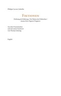 Cover: Dichtung als Erfahrung / Die Fiktion des Politischen / musica ficta (Figuren Wagners) - Urs Engeler