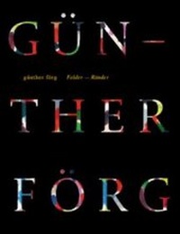 Abbildung von: Günther Förg: Felder - Ränder - Snoeck