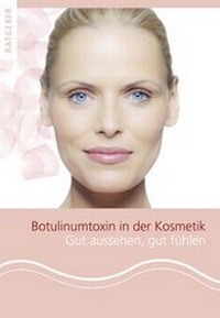 Abbildung von: Botulinumtoxin in der Kosmetik - KVM - Der Medizinverlag