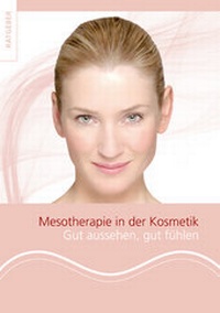 Abbildung von: Mesotherapie in der Ästhetik - KVM - Der Medizinverlag