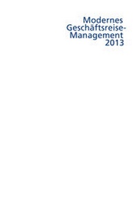 Abbildung von: Modernes Geschäftsreisemanagement / Modernes Geschäftsreise-Management - Alabasta Vlg 2000