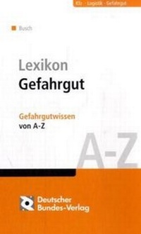 Bild: Lexikon Gefahrgut - Deutscher Bundes-Verlag