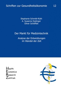 Abbildung von: Der Markt für Medizintechnik - Universität Erlangen Lehrstuhl für Gesundheitsmanagement
