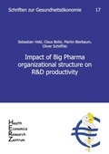 Cover: Impact of Big Pharma organizational structure on R&D productivity - Universit&auml;t Erlangen Lehrstuhl f&uuml;r Gesundheitsmanagement