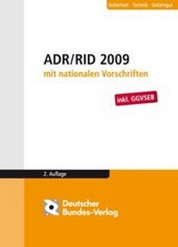 Abbildung von: ADR / RID 2009 mit nationalen Vorschriften - Deutscher Bundes-Verlag