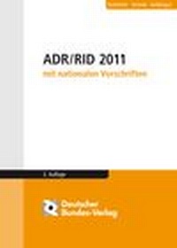Abbildung von: ADR / RID 2011 mit nationalen Vorschriften - Deutscher Bundes-Verlag