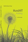Cover: MundART Fr&uuml;hling - Kelkel Verlag