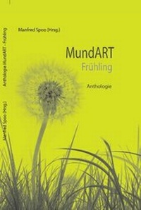 Abbildung von: MundART Frühling - Kelkel Verlag