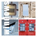 Cover: Architectural Details - Windows - Verlagshaus Braun