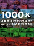 Cover: 1000 x Architecture of the Americas - Verlagshaus Braun