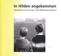 Cover: In Hilden angekommen - Stadt Hilden Wilhelm-Fabry-Museum