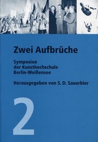 Enlarge image Cover: Zwei Aufbrüche - Lukas Verlag für Kunst- und Geistesgeschichte