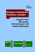 Cover: &Auml;ngsten kompetent Frau/Herr werden, Band 2 - Parler-Sachbuchverlag