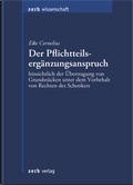 Cover: Der Pflichtteilserg&auml;nzungsanspruch - Zerb