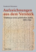 Cover: Aufzeichnungen aus dem Versteck - Lukas Verlag f&uuml;r Kunst- und Geistesgeschichte