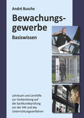 Abbildung von: Basiswissen Sachkundeprüfung Bewachungsgewerbe § 34a GewO - Juristischer Fachverlag Busche Kiel