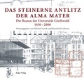 Cover: Das steinerne Antlitz der Alma mater - Lukas Verlag f&uuml;r Kunst- und Geistesgeschichte