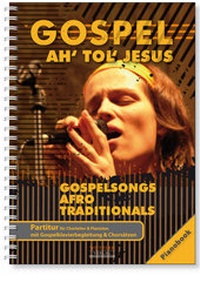 Abbildung von: GOSPEL Ah tol Jesus - Pianobook - WUTZLER VERLAG