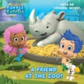 Cover: A Friend at the Zoo (Bubble Guppies) - Random House Inc