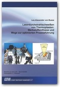 Cover: Laserdurchstrahlschweissen von Thermoplasten: Werkstoffeinfl&uuml;sse und Wege zur optimierten Prozessf&uuml;hrung - TEWISS