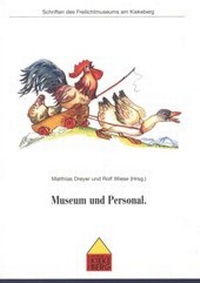 Enlarge image Cover: Museum und Personal - Förderverein d. Freilichtmuseums am Kiekeberg