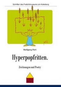 Enlarge image Cover: Hyperpopfritten - Förderverein d. Freilichtmuseums am Kiekeberg