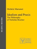 Cover: Idealism and Praxis - editiones scholasticae