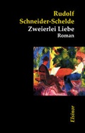Cover: Zweierlei Liebe - Elsinor Verlag