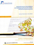 Cover: Dynamisierung von Planverfahren der Stadtplanung durch Informations- und Komminikationssystems - RPTU Rheinland-Pf&auml;lzische Technische Universit&auml;t Kaiserslautern Landau