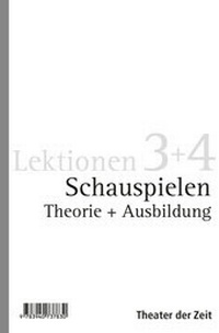 Abbildung von: Schauspielen (Paket) - Theater der Zeit