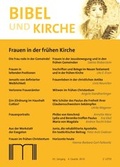 Bild: Bibel und Kirche / Frauen in der fr&uuml;hen Kirche - Katholisches Bibelwerk e.V.