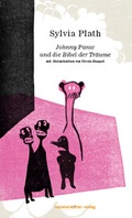 Cover: Johnny Panic und die Bibel der Tr&auml;ume - kunstanstifter GmbH & Co. KG