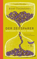 Cover: Der Zeitsparer - kunstanstifter GmbH & Co. KG