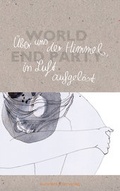 Cover: &Uuml;ber uns der Himmel in Luft aufgel&ouml;st - kunstanstifter GmbH & Co. KG