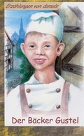 Cover: Der B&auml;cker Gustel - Samenkorn