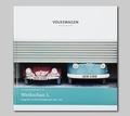 Cover: Werkschau 1. Fotografien aus dem Volkswagenwerk 1948-1974 - VOLKSWAGEN