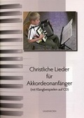 Cover: Christliche Lieder f&uuml;r Akkordeonanf&auml;nger - Samenkorn