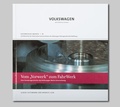 Cover: Vom "Vorwerk" zum Fahrwerk - VOLKSWAGEN