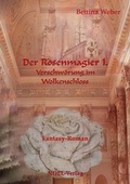 Cover: Der Rosenmagier I. - NOEL-Verlag
